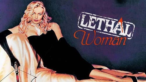 Lethal Woman still
