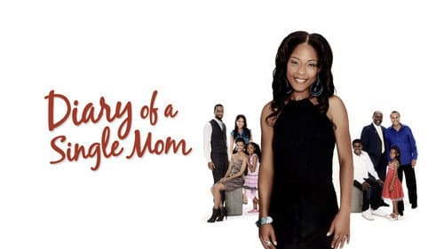 Diary of a Single Mom still