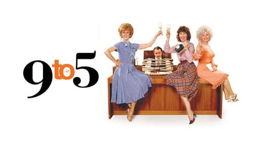 Nine to Five still