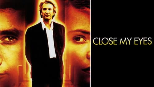 Close My Eyes still