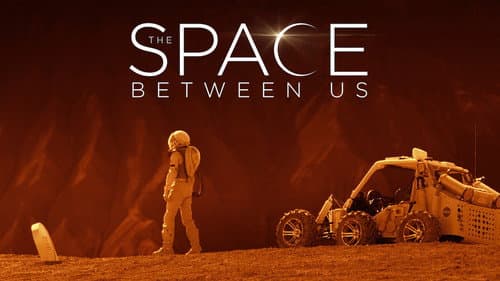 The Space Between Us still