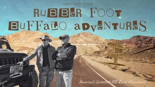 Rubber Foot Buffalo Adventures still
