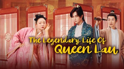 The Legendary Life of Queen Lau still