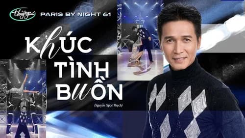 Paris By Night 61: Sân Khấu Cuộc Đời still