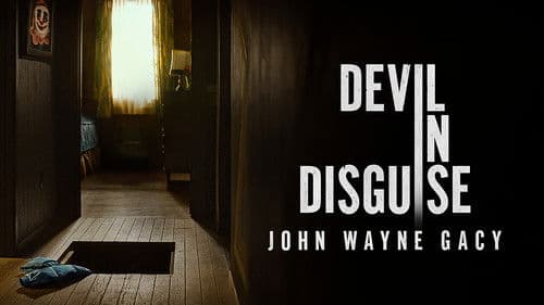 Devil in Disguise: John Wayne Gacy still