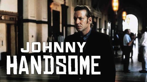 Johnny Handsome still
