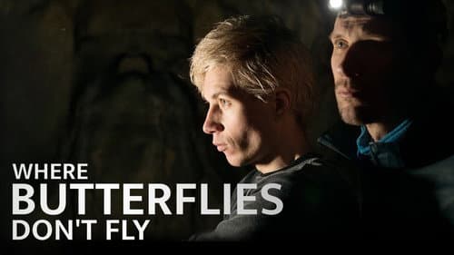Where Butterflies Don't Fly still