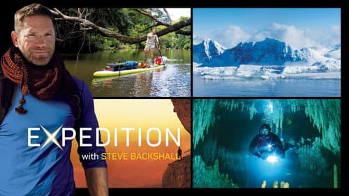 Expedition with Steve Backshall still