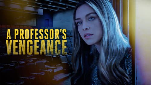 A Professor's Vengeance still