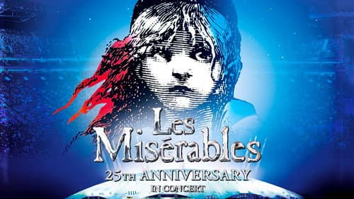 Les Misérables: 25th Anniversary in Concert still