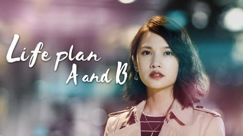 Life Plan A and B still