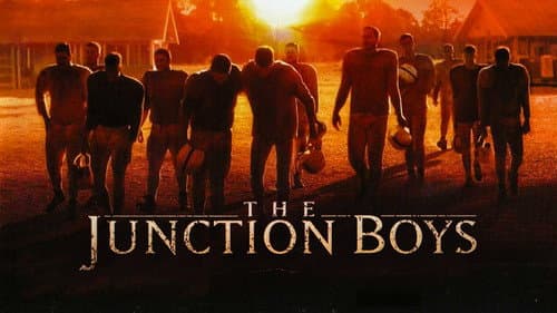 The Junction Boys still