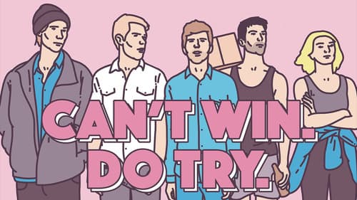 Can't Win. Do Try. still
