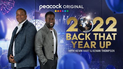 2022 Back That Year Up with Kevin Hart & Kenan Thompson still