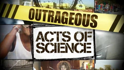 Outrageous Acts of Science still