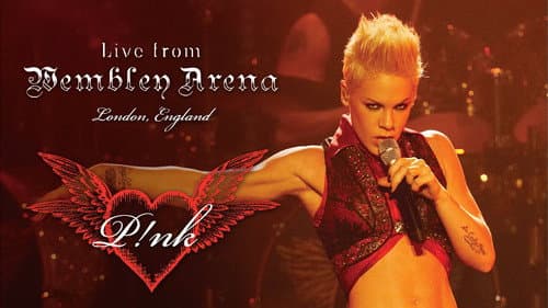 P!NK: Live from Wembley Arena still