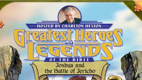Greatest Heroes and Legends of The Bible: Joshua and the Battle of Jericho still