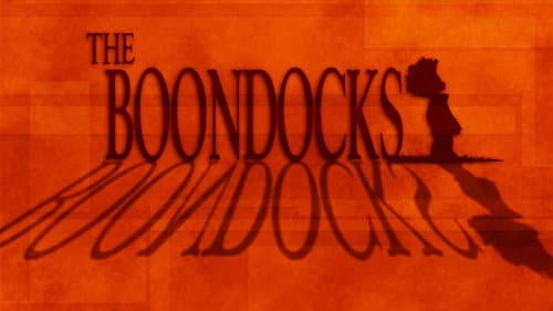 The Boondocks still