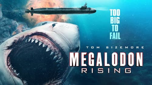 Megalodon Rising still
