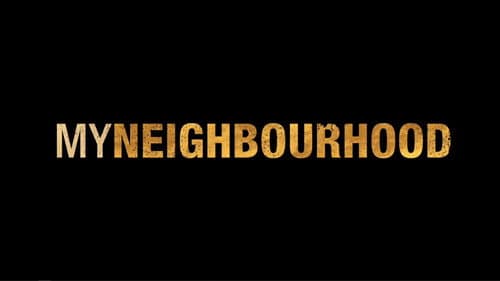 My Neighbourhood still