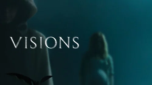 Visions still