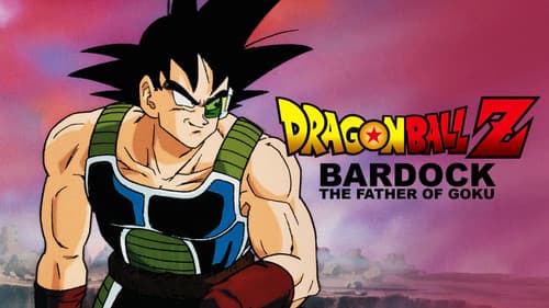 Dragon Ball Z: Bardock - The Father of Goku still