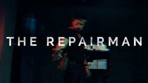 The Repairman still