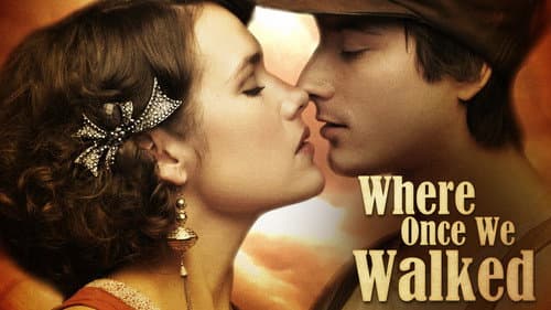 Where Once We Walked still