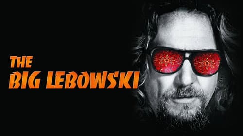 The Big Lebowski still