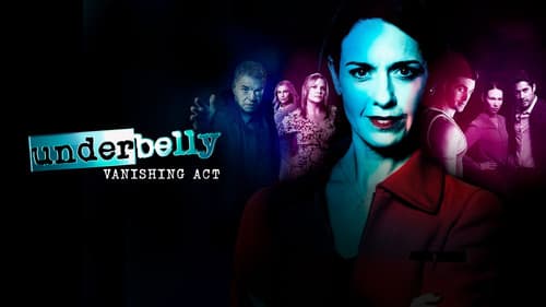 Underbelly: Vanishing Act still