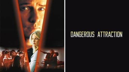Dangerous Attraction still