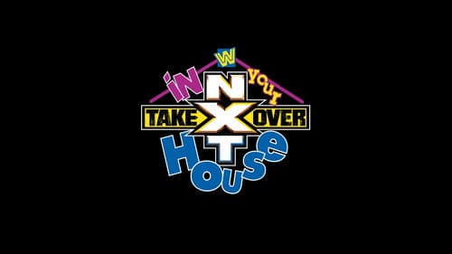 NXT TakeOver: In Your House still
