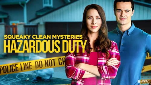 Squeaky Clean Mysteries: Hazardous Duty still