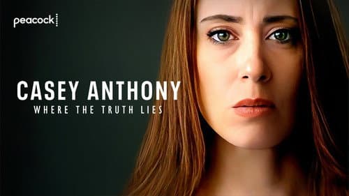 Casey Anthony: Where the Truth Lies still