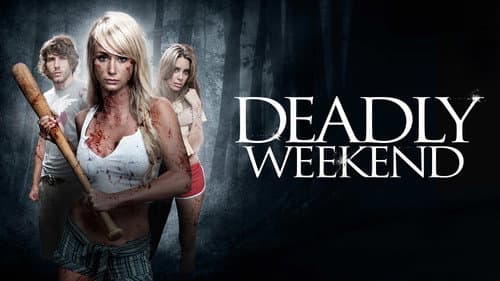 Deadly Weekend still