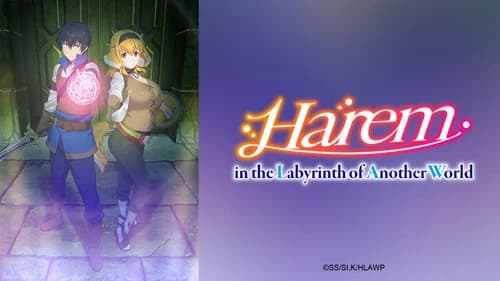 Harem in the Labyrinth of Another World still