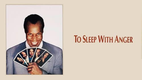 To Sleep with Anger still