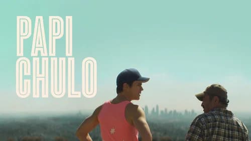 Papi Chulo still