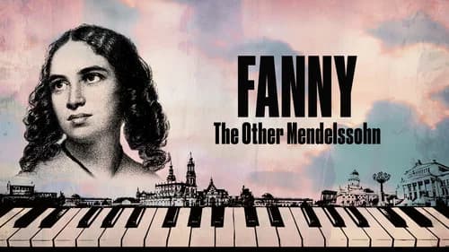 Fanny: The Other Mendelssohn still