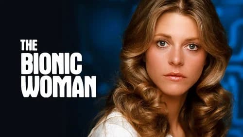 The Bionic Woman still
