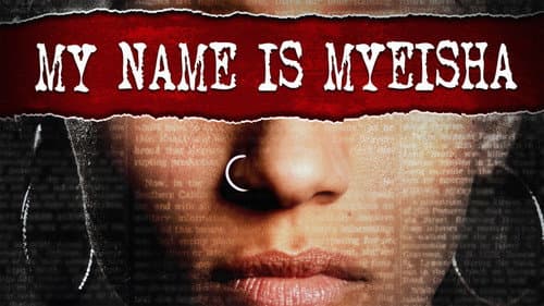 My Name Is Myeisha still