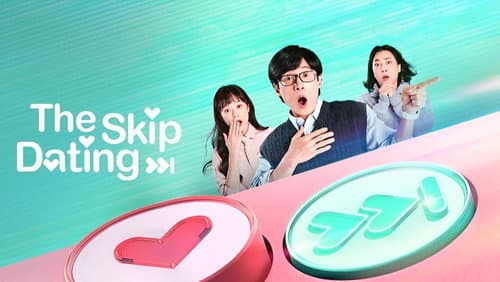 The Skip Dating still