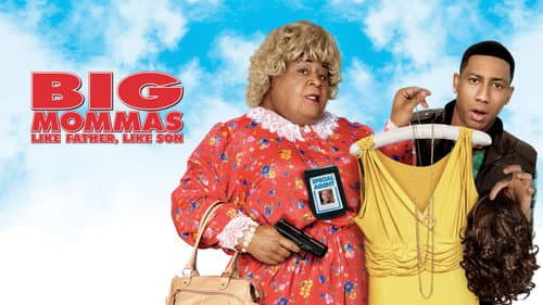 Big Mommas: Like Father, Like Son still