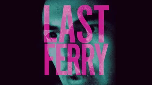 Last Ferry still