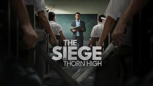 The Siege at Thorn High still