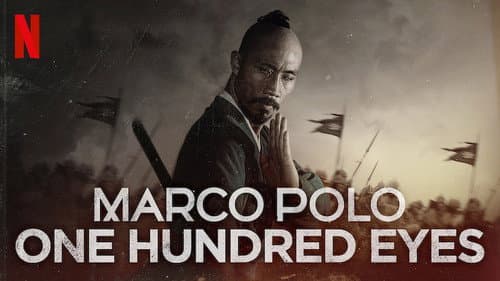 Marco Polo: One Hundred Eyes still