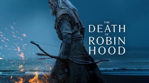 The Death of Robin Hood still