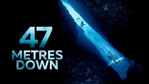 47 Meters Down still