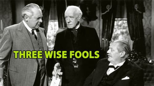 Three Wise Fools still