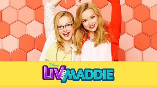 Liv and Maddie still